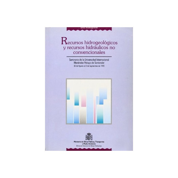 Recursos Hidrogeológicos Y Recursos Hidráulicos No Convencionales.